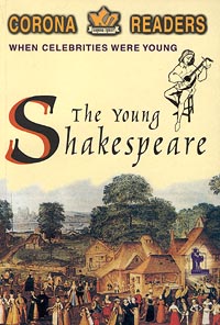 The Young Shakespeare Издательство: Корона-Принт Мягкая обложка, 176 стр ISBN 5-7931-0149-7 Тираж: 5000 экз Формат: 60x88/16 (~150x210 мм) инфо 10123m.