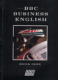 Business English (+ 3 аудиокассеты) Издательство: BBC English, 1992 г Мягкая обложка, 208 стр ISBN 1-85497-237-5, 1-85497-239-1, 1-85497-238-3 инфо 11310m.